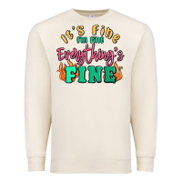 Sandshell its fine im dine everythings fine Premium Sweatshirt - MaliasSmallBusiness