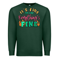 Sports Green its fine im dine everythings fine Premium Sweatshirt - MaliasSmallBusiness