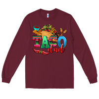 Burgundy taco dad Long Sleeve Tee - AdoDesignShop