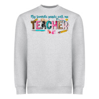 Heather Grey my favorite people call me teacher Heavyweight Sweatshirt - texasbilliewilder