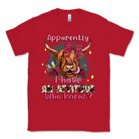 Red apparently i have an attitude who knew Classic Tee - JahusDesignShop