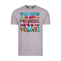 Vintage Zinc tomorrow is not promised cuss them out today! Vintage Tee - Zillion Design Studio