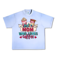 Grape Ice just a mom who loves coffee Urban Heavy Tee - Zillion Design Studio