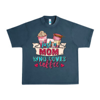 Just A Mom Who Loves Coffee Urban Heavy Tee | Teevron
