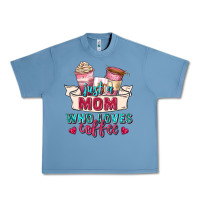 Pebble Blue just a mom who loves coffee Urban Heavy Tee - Zillion Design Studio