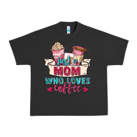 Pigment Black just a mom who loves coffee Urban Heavy Tee - Zillion Design Studio