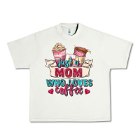 Pistachio just a mom who loves coffee Urban Heavy Tee - Zillion Design Studio