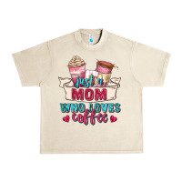 Sandshell just a mom who loves coffee Urban Heavy Tee - Zillion Design Studio