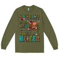 Army Green living life somewhere between jesus take the wheel Long Sleeve Tee - JahusDesignShop