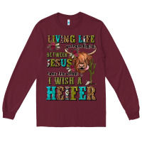 Burgundy living life somewhere between jesus take the wheel Long Sleeve Tee - JahusDesignShop