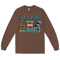 Chestnut i do it for the aha moments Long Sleeve Tee - AdoDesignShop