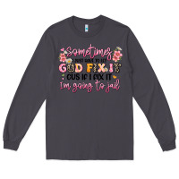 Smoke sometimes i just have to let god fix it Long Sleeve Tee - JahusDesignShop