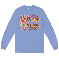Colony Blue be the reason someone smiles today Long Sleeve Tee - JahusDesignShop