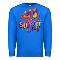 True Royal support drag pride Premium Sweatshirt - MaliasSmallBusiness