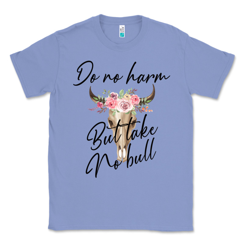 Do No Harm But Take No Bull Classic Tee by Bettercallsaul | Teevron