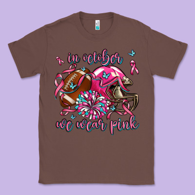 In October We Wear Pink Football Classic Tee Designed By Adodesignshop