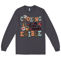 Smoke cooking is love made edible Long Sleeve Tee - AdoDesignShop