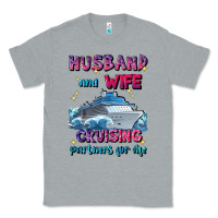 Heather Grey husband and wife cruising partners for life Classic Tee - JahusDesignShop