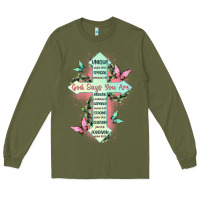 God Says You Are Cross Long Sleeve Tee | Teevron