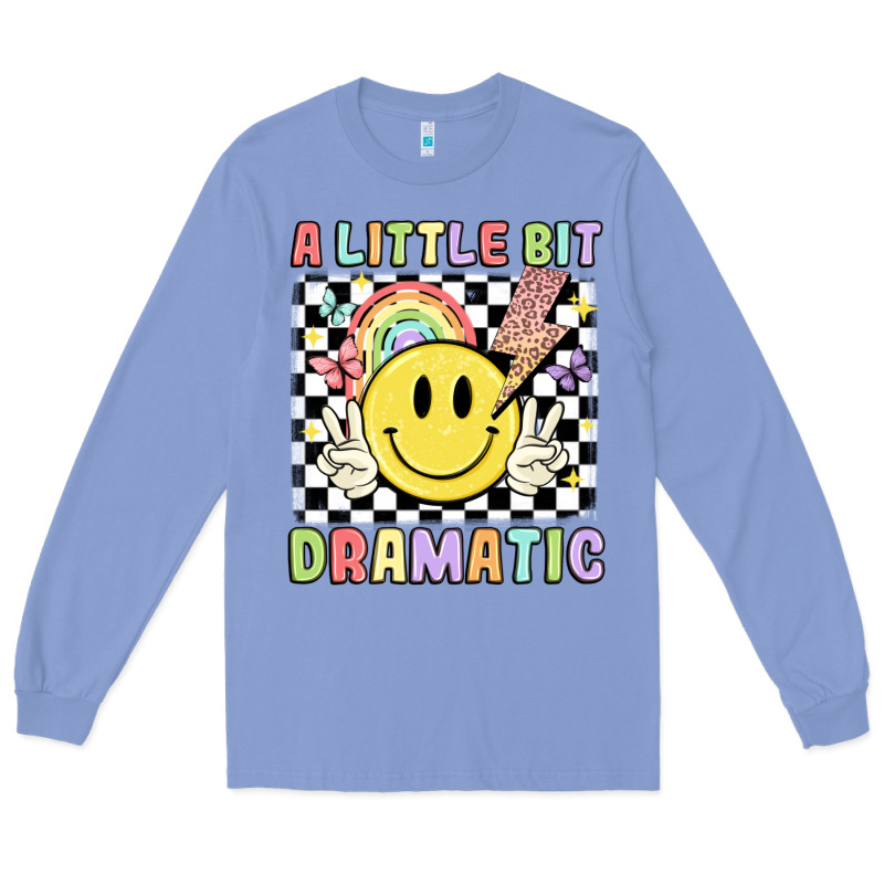 A Little Bit Dramatic Long Sleeve Tee by JahusDesignShop | Teevron