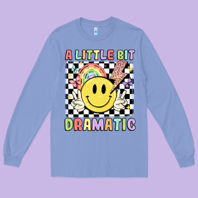 A Little Bit Dramatic Long Sleeve Tee Designed By Jahusdesignshop