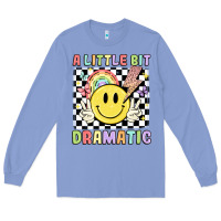 Colony Blue a little bit dramatic Long Sleeve Tee - JahusDesignShop