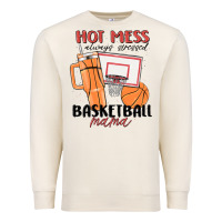 Sandshell hot mess always stressed basketball mama Premium Sweatshirt - MaliasSmallBusiness