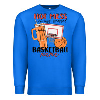 True Royal hot mess always stressed basketball mama Premium Sweatshirt - MaliasSmallBusiness