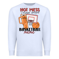 White hot mess always stressed basketball mama Premium Sweatshirt - MaliasSmallBusiness