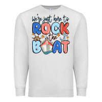 Oatmeal Heather were just here to rock the boat Premium Sweatshirt - MaliasSmallBusiness