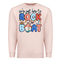 Pale Pink were just here to rock the boat Premium Sweatshirt - MaliasSmallBusiness