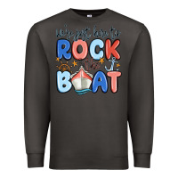 Smoke were just here to rock the boat Premium Sweatshirt - MaliasSmallBusiness