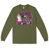 Army Green cute smart and a little bit dramatic Long Sleeve Tee - JahusDesignShop