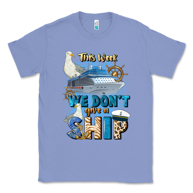 This Week We Don't Give A Ship Classic Tee by JahusDesignShop | Teevron