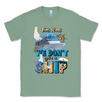 Sage this week we don't give a ship Classic Tee - JahusDesignShop