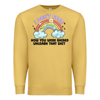 Antique Gold i dont care how you were raised Premium Sweatshirt - MaliasSmallBusiness