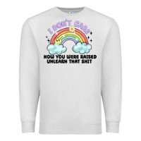 Oatmeal Heather i dont care how you were raised Premium Sweatshirt - MaliasSmallBusiness