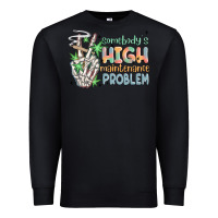 Black somebodys high maintenance problem Premium Sweatshirt - MaliasSmallBusiness