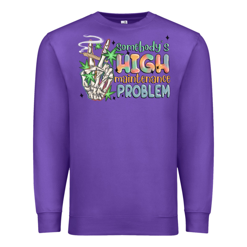 Somebodys High Maintenance Problem Premium Sweatshirt by MaliasSmallBusiness | Teevron