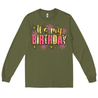 Army Green it's my birthday Long Sleeve Tee - JahusDesignShop
