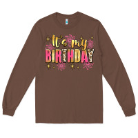 Chestnut it's my birthday Long Sleeve Tee - JahusDesignShop