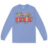 Colony Blue it's my birthday Long Sleeve Tee - JahusDesignShop