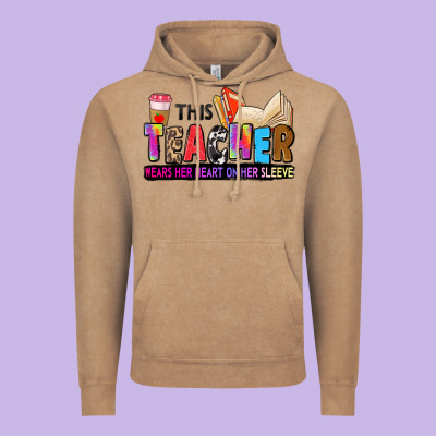 This Teacher Wears Her Heart On Her Sleeve Vintage Hoodie Designed By Zillion Design Studio
