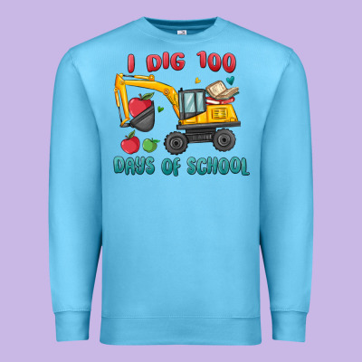 I Dig 100 Days Of School Excavator Premium Sweatshirt Designed By Maliassmallbusiness