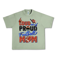 Oil Green loud and proud football mom Urban Heavy Tee - Zillion Design Studio