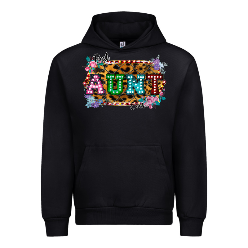 Best Aunt Ever! Urban Hoodie by Bettercallsaul | Teevron