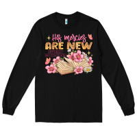 Black his mercies are new every morning lamentations 3 2 Long Sleeve Tee - JahusDesignShop