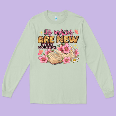 His Mercies Are New Every Morning Lamentations 3 2 Long Sleeve Tee Designed By Jahusdesignshop