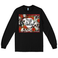 Black have the day you deserve skull and rose Long Sleeve Tee - JahusDesignShop