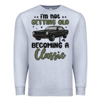 Heather Grey i m not getting old i m becoming a classic Premium Sweatshirt - MaliasSmallBusiness